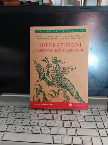 Superstizioni credenze riti - , e
