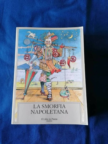 Smorfia napoletana libro - smorfia, il